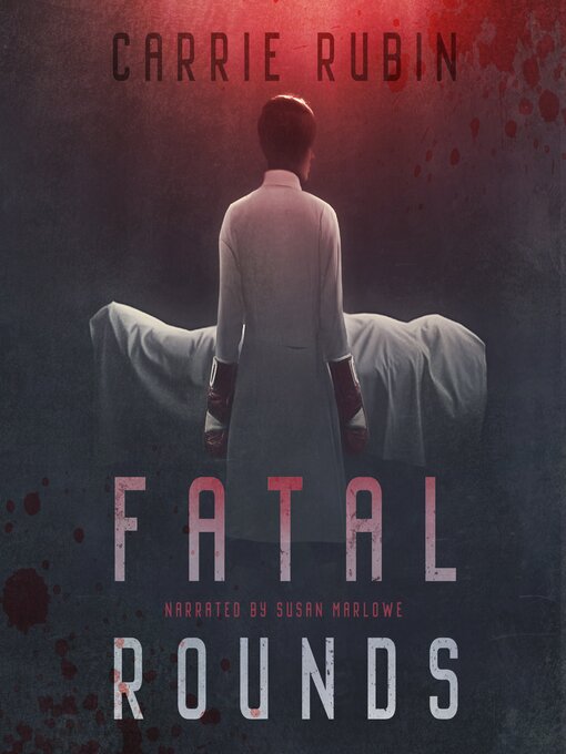 Title details for Fatal Rounds by Carrie Rubin - Wait list